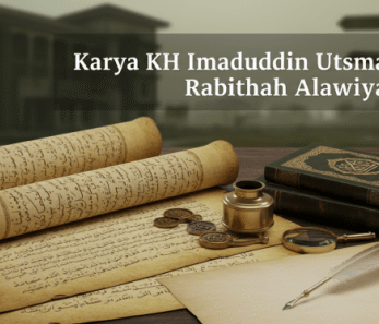 Karya KH Imaduddin Utsman al Bantani vs Rabithah Alawiyah